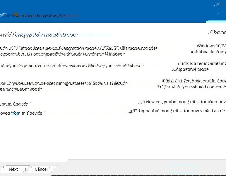 Windows BitLocker Drive encryption mode used - New and compatibility mode. 